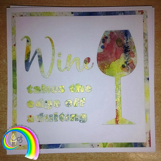 Handcrafted 6x6" Greeting Card - Wine Takes Edge Off Adulting